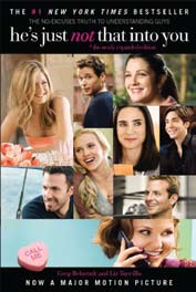 A movie entitled, "He's just not that into you"